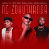 Ngizokuthanda (feat. Sino Msolo, Russell Zuma & Sipho Magudulela) - Single