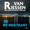 De IRT-infiltrant - Joop van Riessen