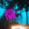 Times Two (feat. Dstny) - Single album lyrics, reviews, download