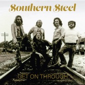 Southern Steel - There's Just You