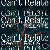 Can't Relate artwork