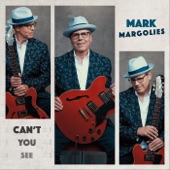 Mark Margolies - I'm Lost Without You