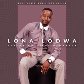 Lona Lodwa (feat. Sindi Ntombela) artwork