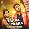 Yaara Ve Yaara (DJ Harp Sandhu & Vinnuss Remix) - Single album lyrics, reviews, download