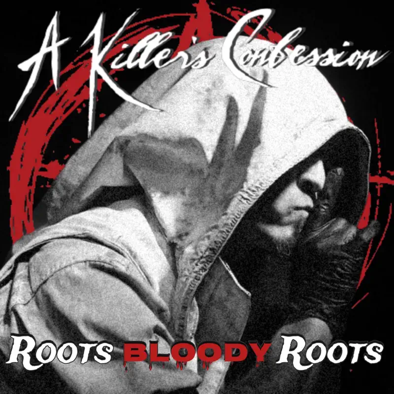 A Killer's Confession - Roots Bloody Roots (Cover) - Single (2023) [iTunes Plus AAC M4A]-新房子