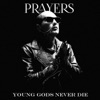 Young Gods Never Die - Single