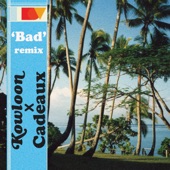 Bad (Kowloon Remix) artwork
