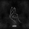 Dark - Single