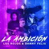 Stream & download La Ambición - Single