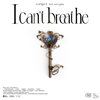 I can't breathe (Special Edition) - EP - ORβIT