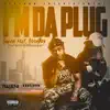 I'm Da Plug (feat. GoonBoy) - Single album lyrics, reviews, download