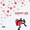 CARRY ON (feat. SenzuDaBean) - Single album lyrics, reviews, download