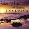 Relaxing Harp with Nature Sounds for Sleep & Spa