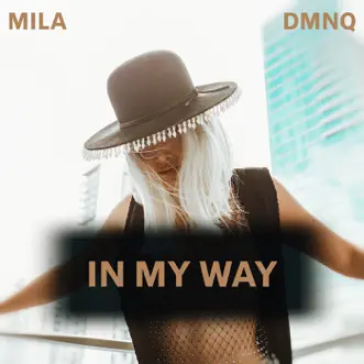 In My Way - Single by Milena Dominique album reviews, ratings, credits