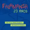 Falamansa 20 Anos: Ao Vivo, Entre Amigos, Na Vila De Itaúnas album lyrics, reviews, download
