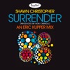 Surrender (Eric Kupper Remix) - Single