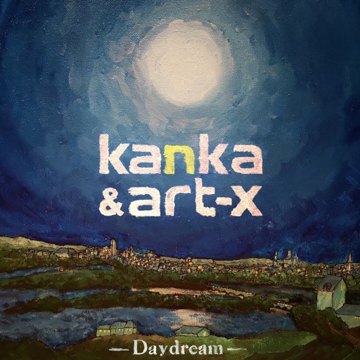 Daydream by ART-X, Kanka