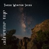 These Winter Skies - EP