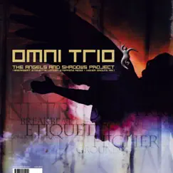 The Angels and Shadows Project (Single - Moving Shadow SHADOW150iTMS - Drum & Bass) by Omni Trio album reviews, ratings, credits
