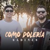 Como Dolería - Single