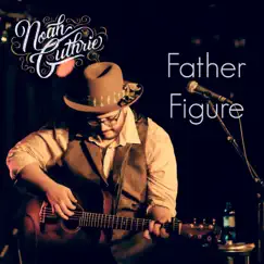 Father Figure (Cover) - Single by Noah Guthrie album reviews, ratings, credits