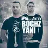 Boghz Yani (feat. Yas) - Single album lyrics, reviews, download