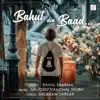 Bahut Din Baad - Single album lyrics, reviews, download