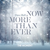 Now More Than Ever (feat. Dave Bell) artwork