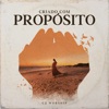 Criado Com Propósito - Single