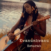 Keturah - Kwanumkwanu