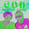 God Made Me Funky (feat. Otis McDonald, Crystal Monee Hall, Wil Blades, Adam Theis & Colin Hogan) - Single album lyrics, reviews, download