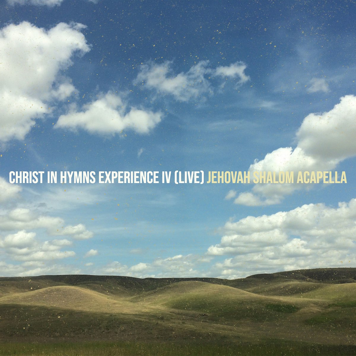 ‎Christ in Hymns Experience IV (Live) by Jehovah Shalom Acapella on ...