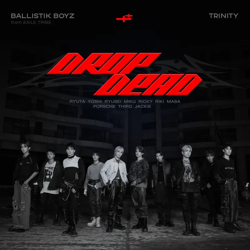 BALLISTIK BOYZ from EXILE TRIBE - Drop Dead (feat. TRINITY) - Single (2023) [iTunes Plus AAC M4A]-新房子