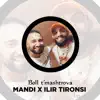 Stream & download Boll t'mashtrova (feat. Ilir Tironsi) - Single