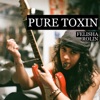 Pure Toxin - Single