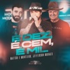 É Dez, É Cem, É Mil (Modão Moderno) [Ao Vivo] - Single