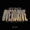 Overdrive (feat. Norma Jean Martine) [VIP Mix] - Single