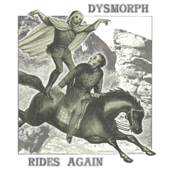 Rides Again - Dysmorph