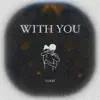 With You song lyrics
