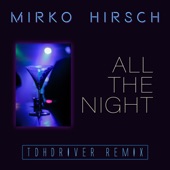 All the Night (TDHDriver Remix) artwork