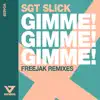 Gimme! Gimme! Gimme! (Freejak Remix - Edit) song lyrics
