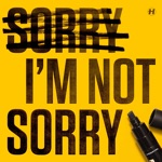 Sorry I'm Not Sorry - Single