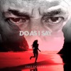 Do As I Say - Single