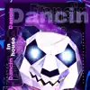 Dancin In House - Single album lyrics, reviews, download