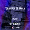 Stream & download Toma Que É de Graça