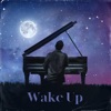 Wake Up - Single