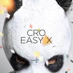 EASY X - EP by Cro album reviews, ratings, credits