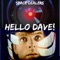 Hello dave! - Space Dealers lyrics