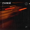 It's a Fine Day - Single