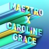Caroline Grace - I Love It